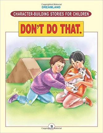 Character Building Stories 9- Don`t Do That